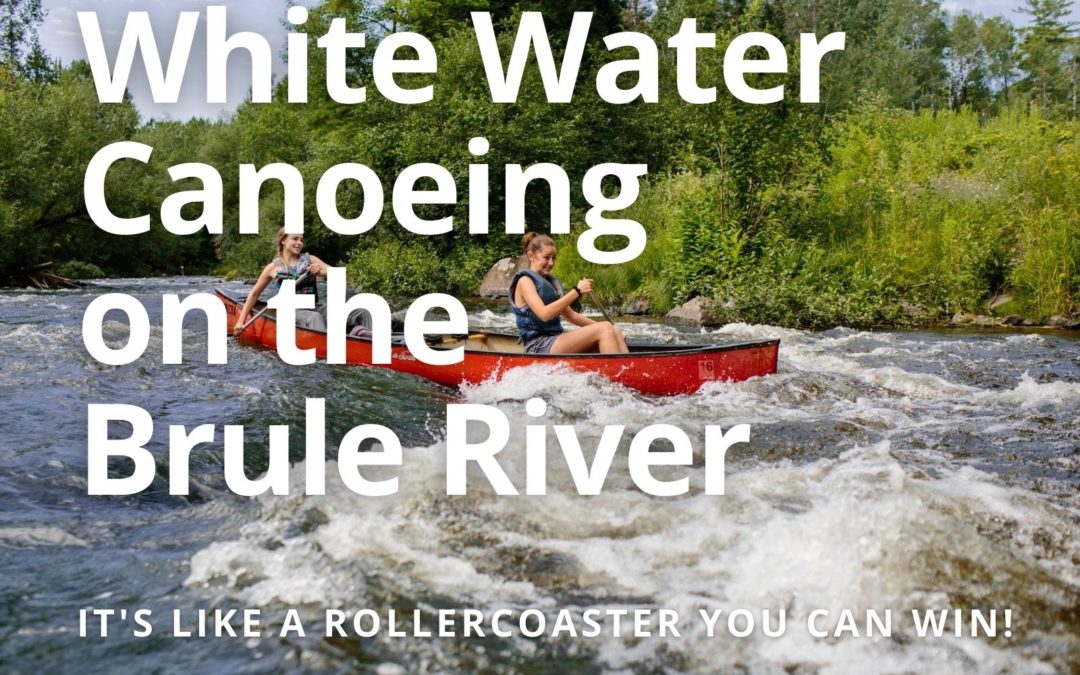 Whitewater Canoeing on the Brule