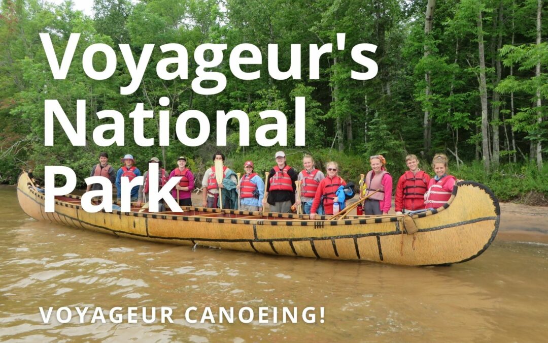 Voyageur Canoeing in Voyageur’s National Park